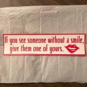 💋💋💋”if you see.....” BUMPER STICKER